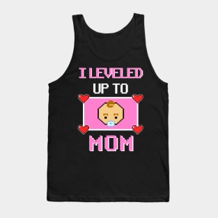 Leveled up to Mom Mommy Mother Gift Birth Pregnant Tank Top